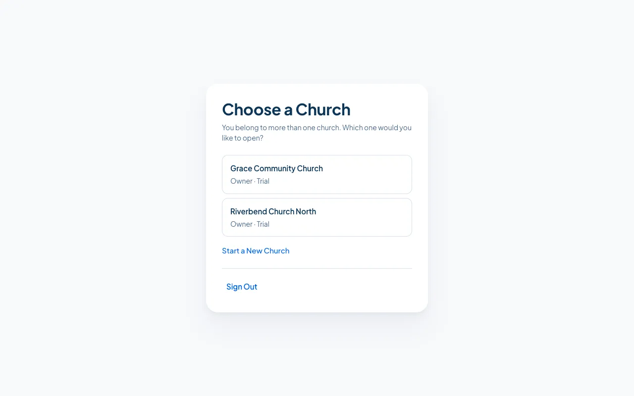 The Choose a Church screen, listing two churches with a role beside each.